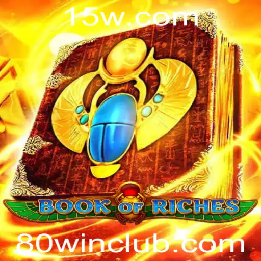 Descubra o Fascinante Mundo do Jogo BookofRiches e sua Oportunidade de 80win