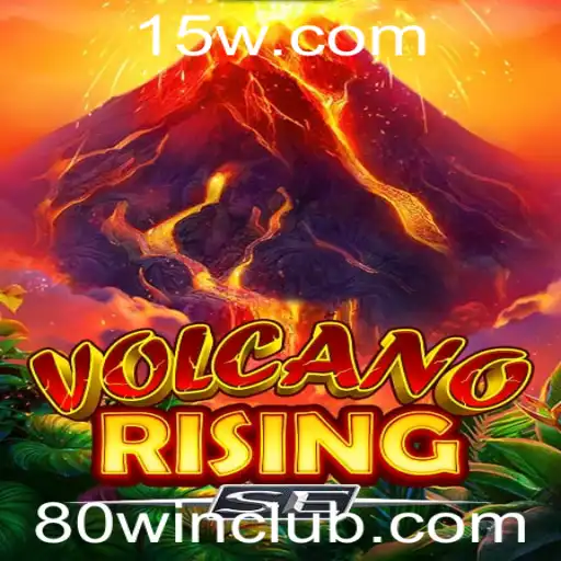 Explore o Universo de VolcanoRisingSE: Um Jogo Empolgante com a Palvra-chave 80win